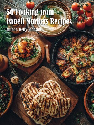cover image of 50 Cooking from Israeli Markets Recipes